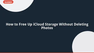 How to Free Up iCloud Storage Without Deleting Photos